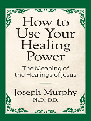 cover image of How to Use Your Healing Power